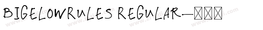 BigelowRules Regular字体转换 BigelowRules Regular字体转换